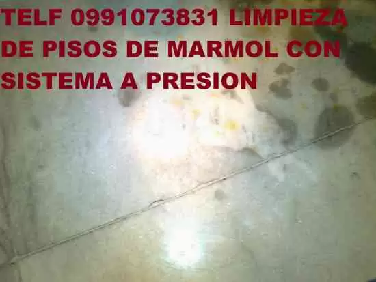 TELF 0992448828 LIMPIEZA PROFUNDA DE PISOS MARMOL PIEDRA Y MADERA